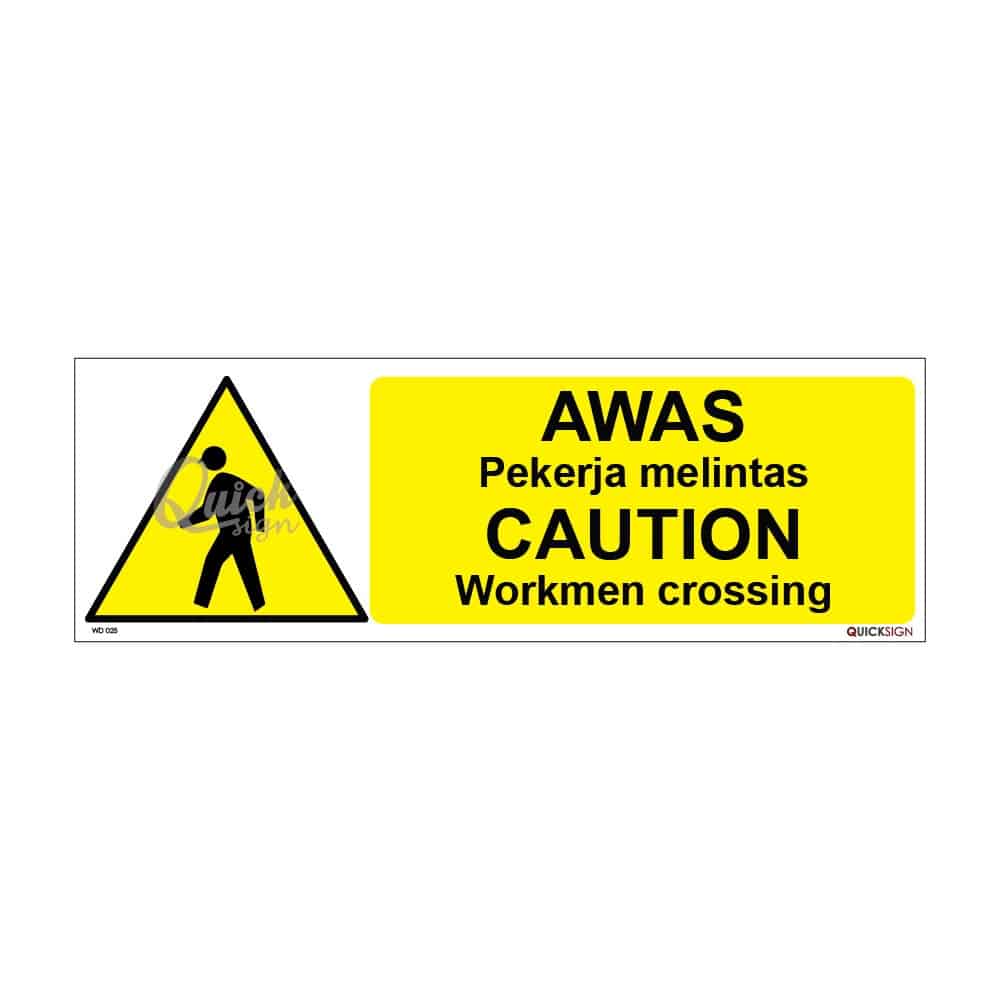 QUICKSIGN WARNING SIGNS - WD025 CAUTION Workmen crossing