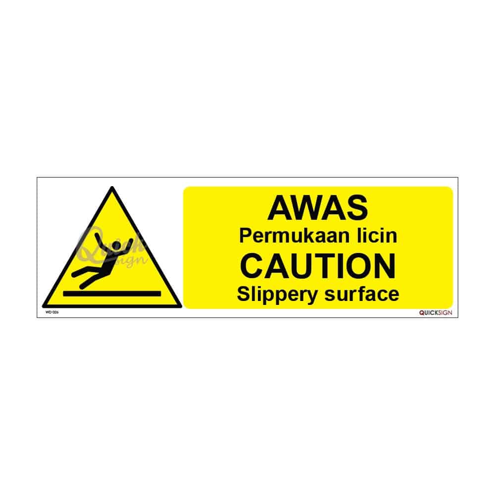 QUICKSIGN WARNING SIGNS - WD026 CAUTION Slippery surface