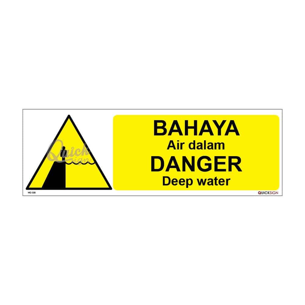 QUICKSIGN WARNING SIGNS - WD030 DANGER Deep water