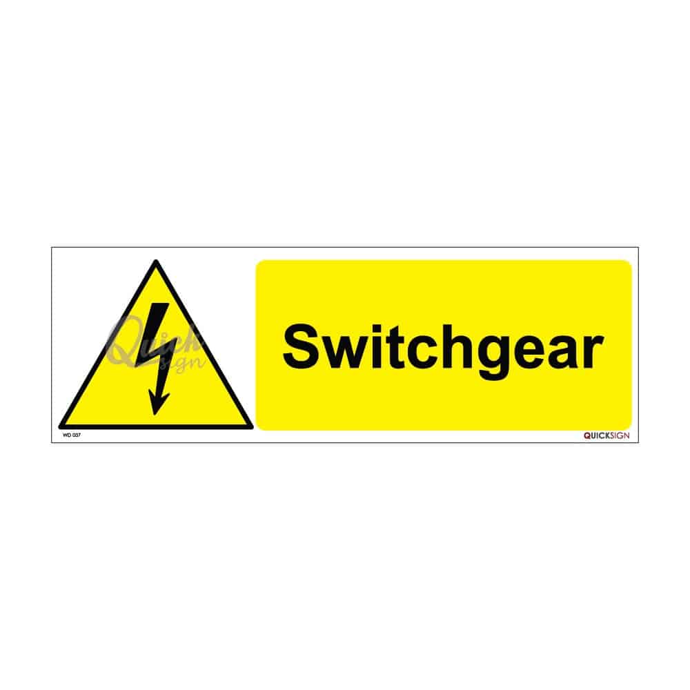 QUICKSIGN WARNING SIGNS - WD037 Switchgear