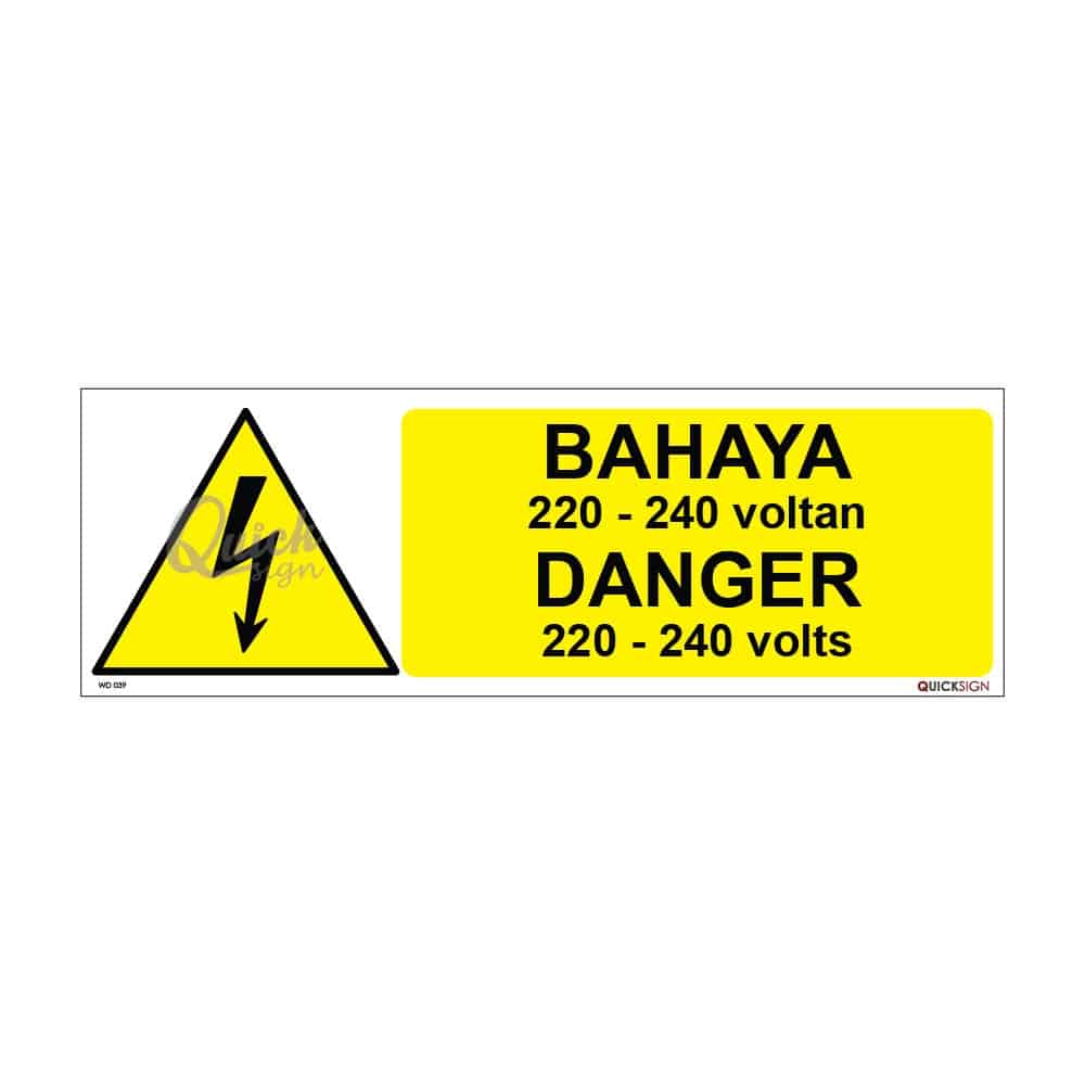 QUICKSIGN WARNING SIGNS - WD039 DANGER 220-240 volts