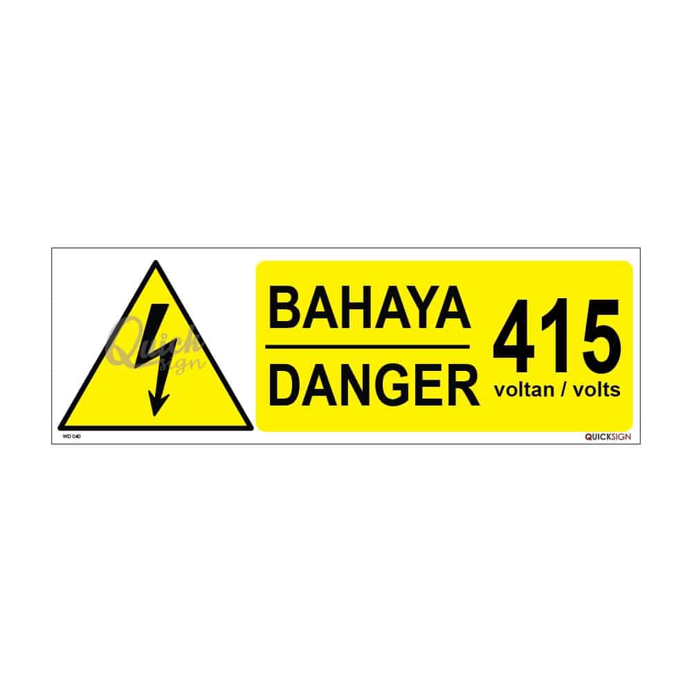 QUICKSIGN WARNING SIGNS - WD040 DANGER 415 volts