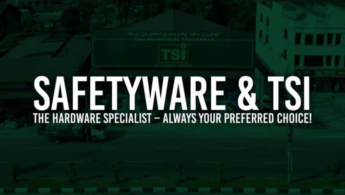 Safetyware & TSI: The Hardware PPE Specialist – Always Your Preferred Choice!