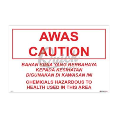 QUICKSIGN CHEMICAL STORAGE HAZARD SIGNS - UD017 AWAS CAUTION