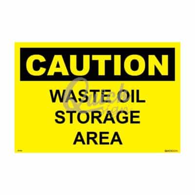 QUICKSIGN CHEMICAL STORAGE HAZARD SIGNS - UD022 CAUTION WASTE OIL STORAGE AREA