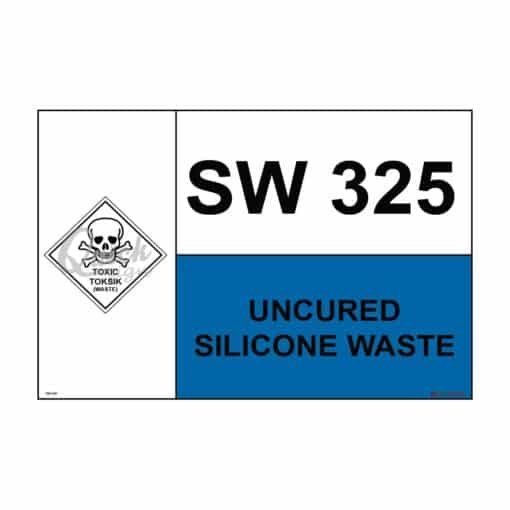 QUICKSIGN SCHEDULED WASTE SIGNS - SW041 SW325 UNCURED SILICONE WASTE
