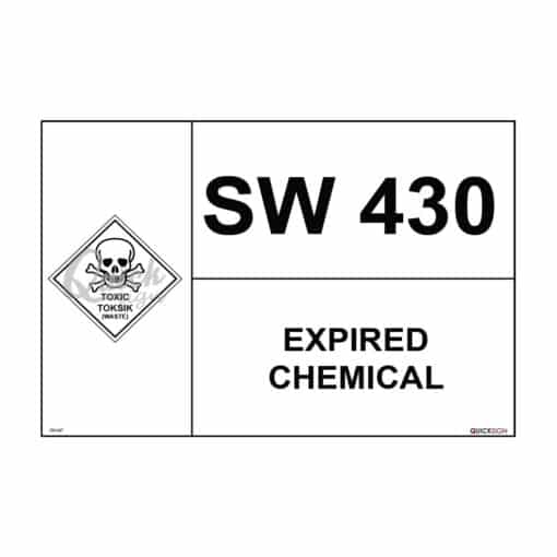 QUICKSIGN SCHEDULED WASTE SIGNS - SW047 SW430 EXPIRED CHEMICAL