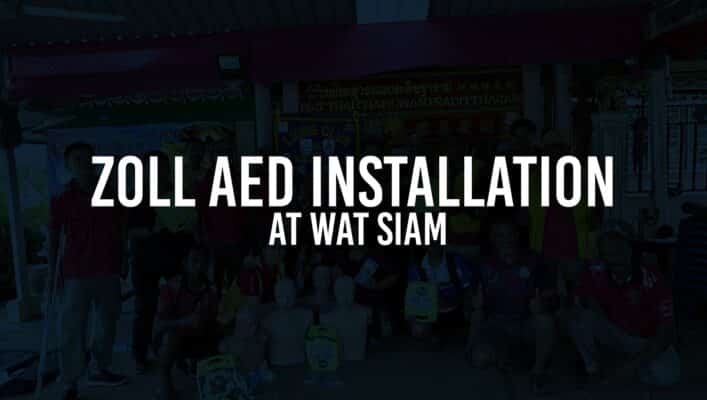 ZOLL AED Installation at Wat Siam: A Leap Forward in Community Safety